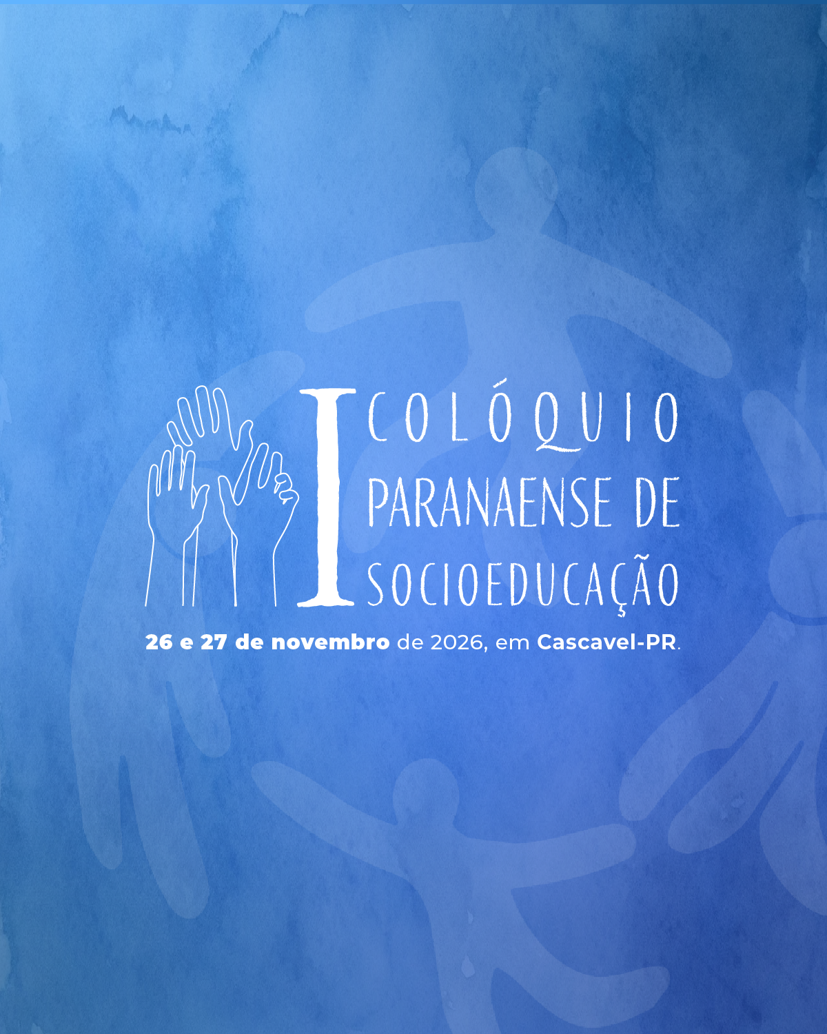 I Colóquio Paranaense de Socioeducação — 26 e 27 de novembro de 2026, Cascavel/PR